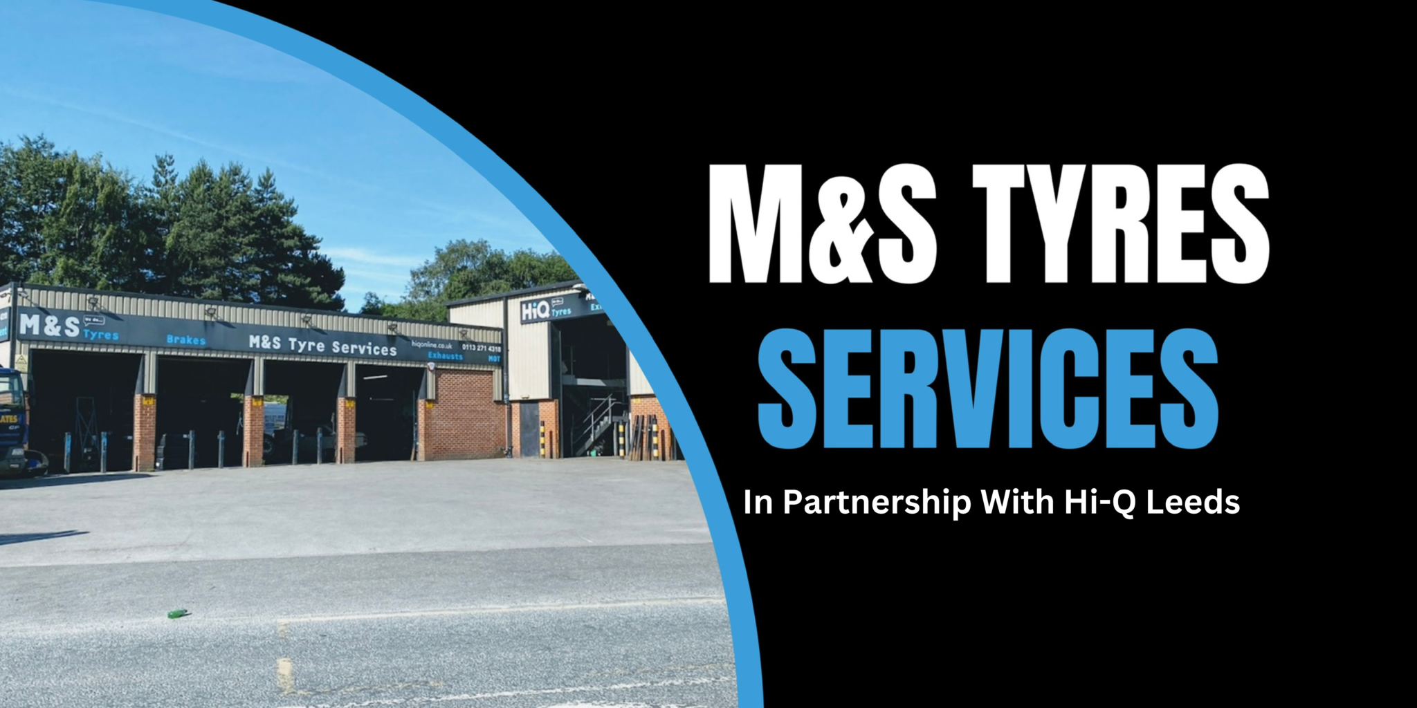 M&S Tyres Services Ltd 0113 2714318